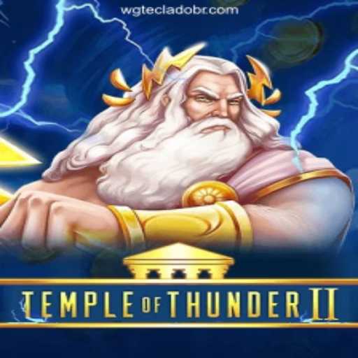 Temple of Thunder II: Unveiling the Mysteries of the Gaming Realm